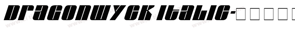 Dragonwyck Italic字体转换